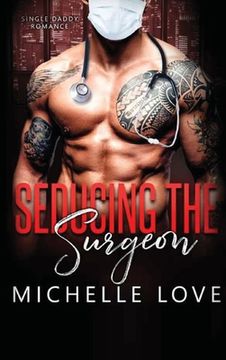 portada Seducing the Surgeon 