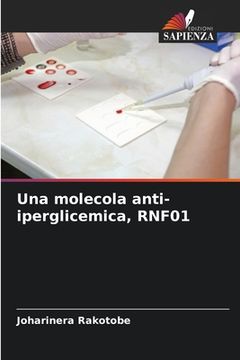 portada Una molecola anti-iperglicemica, RNF01 (en Italiano)