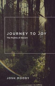 portada journey to joy: the psalms of ascent (in English)