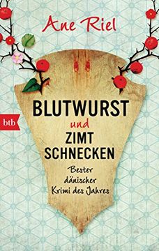portada Blutwurst und Zimtschnecken: Bester Dänischer Krimi des Jahres (en Alemán)
