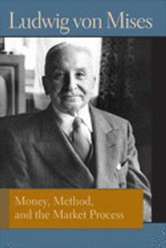 portada Money, Method, and the Market Process: Essays by Ludwig von Mises
