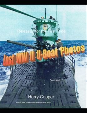 portada Lost WWII U-Boat Photos (en Inglés)