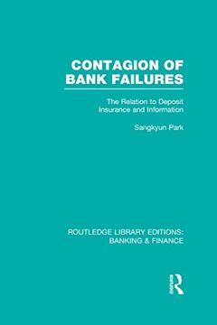 portada Contagion of Bank Failures (Rle Banking & Finance): The Relation to Deposit Insurance and Information (in English)