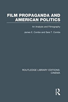 portada Film Propaganda and American Politics: An Analysis and Filmography (en Inglés)