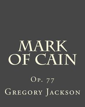 portada Mark of Cain: Op. 77 (en Inglés)