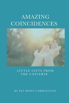 portada Amazing Coincidences: Little Gifts From The Universe (in English)