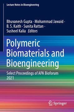 portada Polymeric Biomaterials and Bioengineering: Select Proceedings of APA Bioforum 2021 (in English)