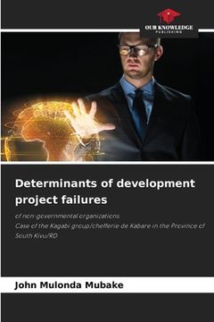 portada Determinants of development project failures (en Inglés)