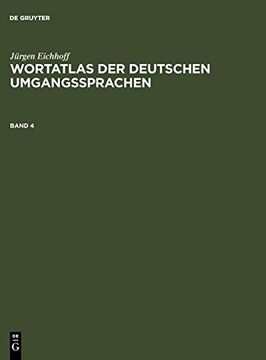 portada Wortatlas der Deutschen Umgangssprachen. Band 4 (en Alemán)