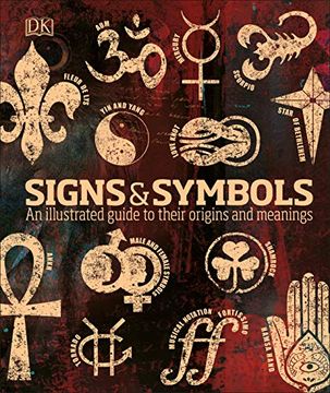 portada Signs & Symbols: An Illustrated Guide to Their Origins and Meanings (en Inglés)