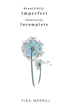 portada Beautifully Imperfect, Flawlessly Incomplete (en Inglés)