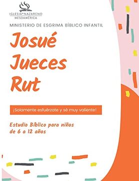 portada Ministerio de Esgrima Bíblico Infantil: Josué, Jueces y rut (in Spanish)