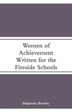 portada Women of Achievement: Written for the Fireside Schools (en Inglés)