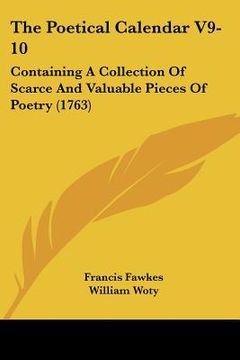 portada the poetical calendar v9-10: containing a collection of scarce and valuable pieces of poetry (1763) (in English)