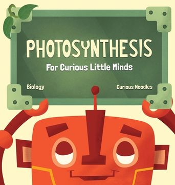 portada Photosynthesis: For Curious Little Minds (in English)