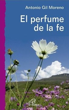 portada El Perfume de la fe (Caminos Nuevos) (in Spanish)