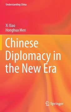 portada Chinese Diplomacy in the New Era (en Inglés)