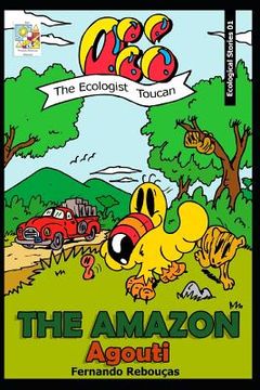 portada Oi! The Ecologist Toucan - The Amazon Agouti (en Inglés)