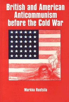 portada british and american anticommunism before the cold war (en Inglés)