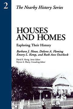 portada Houses and Homes: Exploring Their History (American Association for State and Local History Book Series) (en Inglés)
