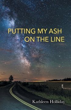 portada Putting My Ash on the Line (en Inglés)