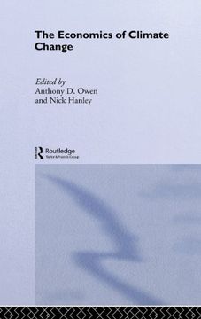 portada The Economics of Climate Change: 03 (Routledge Explorations in Environmental Economics) (en Inglés)