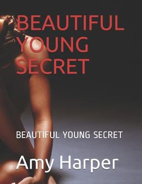 portada Beautiful Young Secret: Beautiful Young Secret (en Inglés)