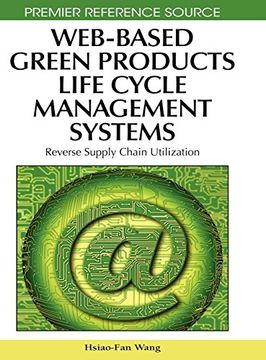 portada Web-Based Green Products Life Cycle Management Systems: Reverse Supply Chain Utilization (en Inglés)