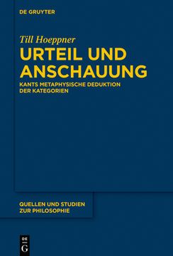 portada Urteil Und Anschauung: Kants Metaphysische Deduktion Der Kategorien (in German)