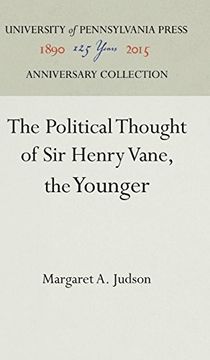 portada The Political Thought of sir Henry Vane, the Younger (Haney Foundation Series) (in English)