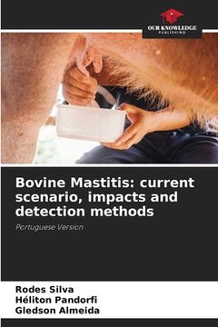 portada Bovine Mastitis: current scenario, impacts and detection methods (en Inglés)