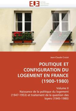 portada Politique Et Configuration Du Logement En France (1900-1980)