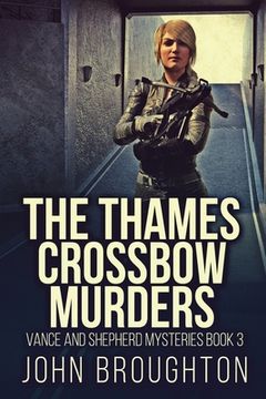 portada The Thames Crossbow Murders (en Inglés)