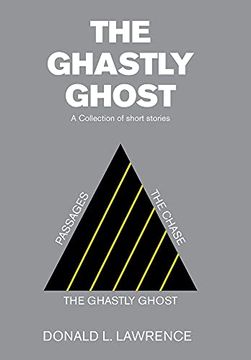 portada The Ghastly Ghost: A Collection of Short Stories (in English)