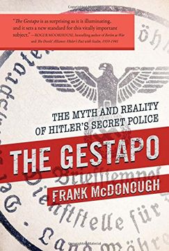 portada The Gestapo: The Myth and Reality of Hitler's Secret Police