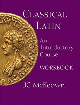 portada Classical Latin: An Introductory Course Workbook (en Inglés)