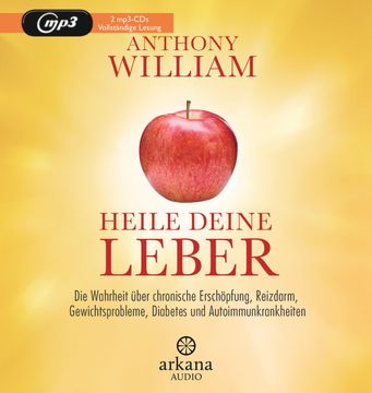 portada Heile Deine Leber: Die Wahrheit Über Chronische Erschöpfung, Reizdarm, Gewichtsprobleme, Diabetes und Autoimmunkrankheiten (en Alemán)