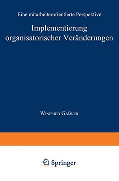 portada Implementierung Organisatorischer Veränderungen: Eine Mitarbeiterorientierte Perspektive (en Alemán)