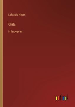 portada Chita: in large print (in English)