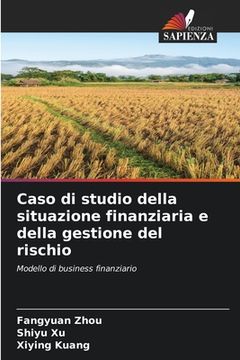 portada Caso di studio della situazione finanziaria e della gestione del rischio (in Italian)