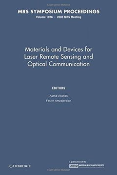portada Materials and Devices for Laser Remote Sensing and Optical Communication: Volume 1076 (Mrs Proceedings) (en Inglés)