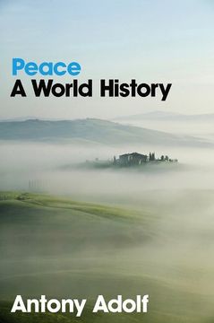 portada Peace: A World History (en Inglés)