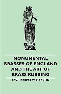 portada monumental brasses of england and the art of brass rubbing (in English)