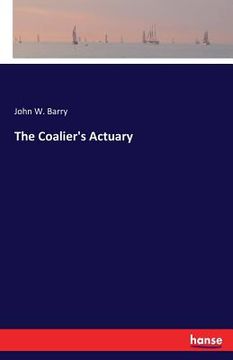 portada The Coalier's Actuary (en Inglés)