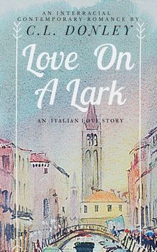 portada Love on a Lark: an International Romance (en Inglés)