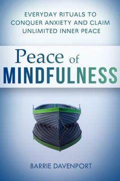 portada Peace of Mindfulness: Everyday Rituals to Conquer Anxiety and Claim Unlimited Inner Peace