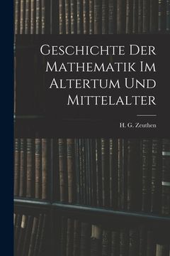 portada Geschichte der Mathematik im Altertum und Mittelalter (in German)