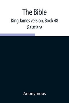 portada The Bible, King James version, Book 48; Galatians (en Inglés)