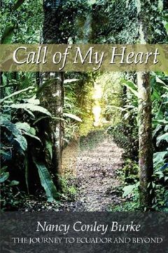 portada call of my heart: the journey to ecuador and beyond (en Inglés)