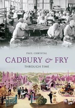portada cadbury & fry through time (en Inglés)